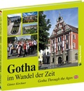 Cover: BILDBAND - Gotha im Wandel der Zeit - Verlag Rockstuhl