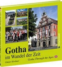 Abbildung von: BILDBAND - Gotha im Wandel der Zeit - Verlag Rockstuhl