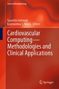Enlarge image Cover: Cardiovascular Computing-Methodologies and Clinical Applications - Springer