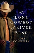 Cover: The Lone Cowboy of River Bend - One More Chapter