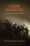 Cover: Lessons Encountered: Learning from the Long War - National Defense University Press,U.S.