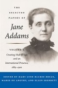 Cover: The Selected Papers of Jane Addams - University of Illinois Press