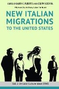 Cover: New Italian Migrations to the United States - University of Illinois Press