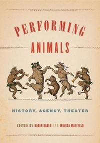 Enlarge image Cover: Performing Animals - Pennsylvania State University Press