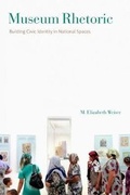 Cover: Museum Rhetoric - Pennsylvania State University Press
