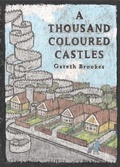 Cover: A Thousand Coloured Castles - Pennsylvania State University Press