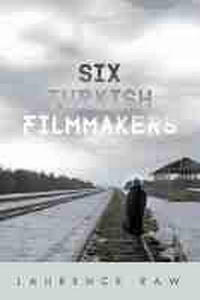 Abbildung von: Six Turkish Filmmakers - University of Wisconsin Press