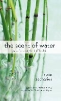 Cover: The Scent of Water - Zondervan