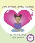 Cover: Jayla Spreads Loving Kindness - Antonia Aviles