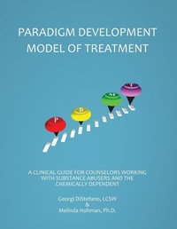 Enlarge image Cover: The Paradigm Developmental Model of Treatment - Montezuma Publishing