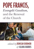 Cover: Pope Francis, Evangelii Gaudium, and the Renewal of the Church - Paulist Press International,U.S.