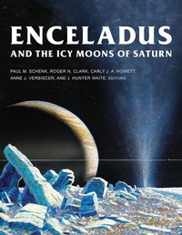 Abbildung von: Enceladus and the Icy Moons of Saturn - University of Arizona Press