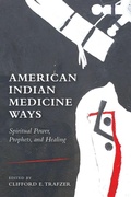 Cover: American Indian Medicine Ways - University of Arizona Press