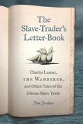 Cover: The Slave-Trader's Letter-Book - University of Georgia Press