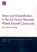 Cover: Stress and Dissatisfaction in the Air Force's Remotely Piloted Aircraft Community - RAND