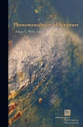Cover: Phenomenologies of Scripture - Fordham University Press