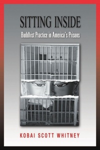 Enlarge image Cover: Sitting Inside - Prison Dharma Press