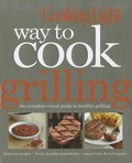 Cover: Way to Cook Grilling - Oxmoor House, Incorporated