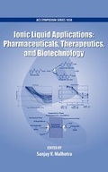Cover: Ionic Liquid Applications: Pharmaceuticals, Therapeutics, and Biotechnology - Oxford University Press Inc