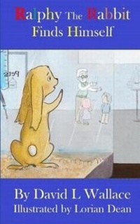 Enlarge image Cover: Ralphy the Rabbit - David L Wallace