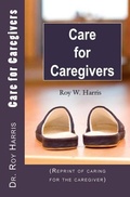 Cover: Care for Caregivers - Rhm Publications