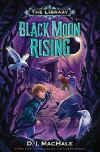 Enlarge image Cover: Black Moon Rising - Yearling (imprint of Random House Children's Books)