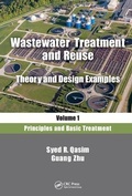 Cover: Wastewater Treatment and Reuse, Theory and Design Examples, Volume 1 - CRC Press