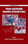 Cover: Flavor and Health Benefits of Small Fruits - Oxford University Press Inc