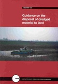 Cover: Guidance on the Disposal of Dredged Material to Land - Construction Industry Research & Information Association (CIRIA)