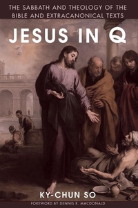 Enlarge image Cover: Jesus in Q - Wipf & Stock Publishers