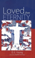 Cover: Loved from Eternity - Wipf & Stock Publishers
