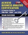 Cover: Achieve Business Analysis Certification - J. Ross Publishing