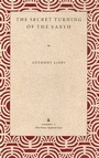 Cover: The Secret Turning of the Earth - Kent State University Press