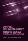 Cover: Complex and Hypercomplex Analytic Signals - Artech House