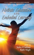 Cover: Holistic Education and Embodied Learning - Information Age Publishing