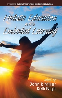 Enlarge image Cover: Holistic Education and Embodied Learning - Information Age Publishing