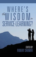 Cover: Where's the Wisdom in Service-Learning? - Information Age Publishing
