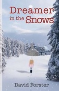 Cover: Dreamer in the Snows - Austin Macauley Publishers