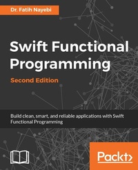 Enlarge image Cover: Swift Functional Programming - Packt Publishing