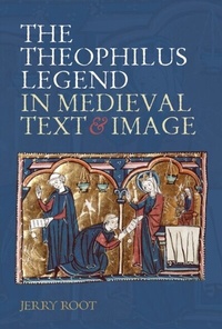 Enlarge image Cover: The Theophilus Legend in Medieval Text and Image - De Gruyter
