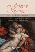 Cover: The Poetry of Kissing in Early Modern Europe - De Gruyter