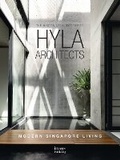 Cover: HYLA Architects: Modern Singapore Living - Images Publishing Group Pty Ltd