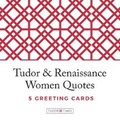 Cover: Tudor Times Greeting Cards Women Quotes - Graffeg Limited