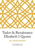 Cover: Tudor Times Elizabeth I Quote Postcards Pack 2 - Graffeg Limited