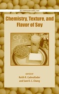 Cover: Chemistry, Texture, and Flavor of Soy - Oxford University Press Inc