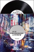 Cover: Die Unvergesslichen - Droemer