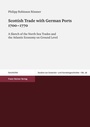 Bild: Scottish Trade with German Ports 1700-1770 - Franz Steiner Verlag