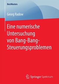 Abbildung von: Eine numerische Untersuchung von Bang-Bang-Steuerungsproblemen - Springer Spektrum