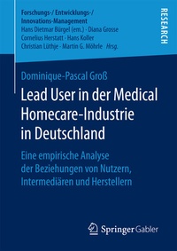 Abbildung von: Lead User in der Medical Homecare-Industrie in Deutschland - Springer Gabler