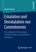 Cover: Eskalation und Deeskalation von Commitments - Springer Gabler